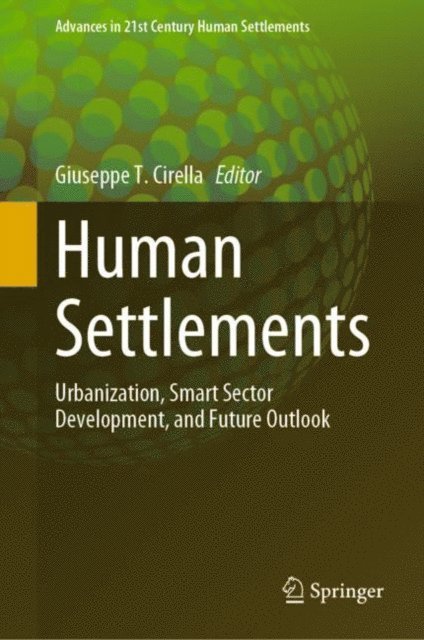 Giuseppe T. Cirella - Human Settlements, E-bok