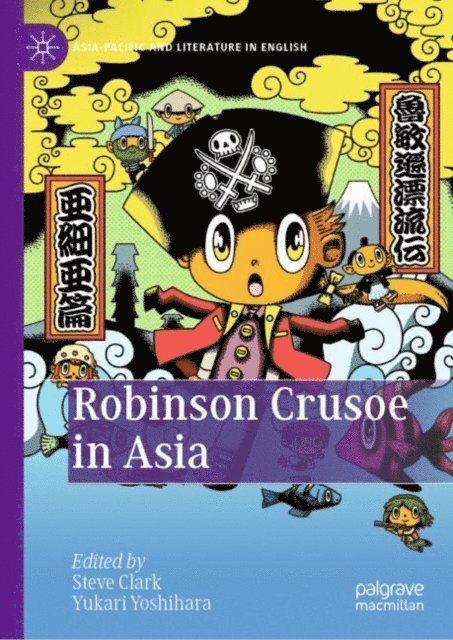 Yukari Yoshihara, Steve Clark - Robinson Crusoe in Asia, E-bok