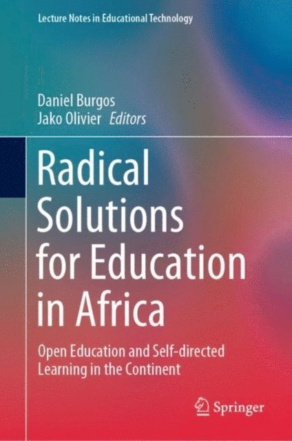 Jako Olivier, Daniel Burgos - Radical Solutions for Education in Africa, E-bok