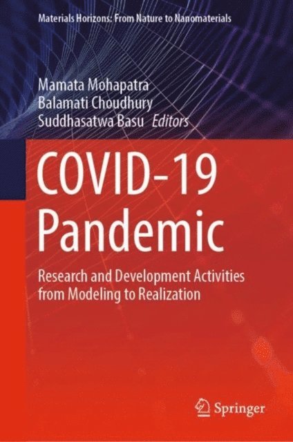 Suddhasatwa Basu, Balamati Choudhury, Mamata Mohapatra - COVID-19 Pandemic, E-bok