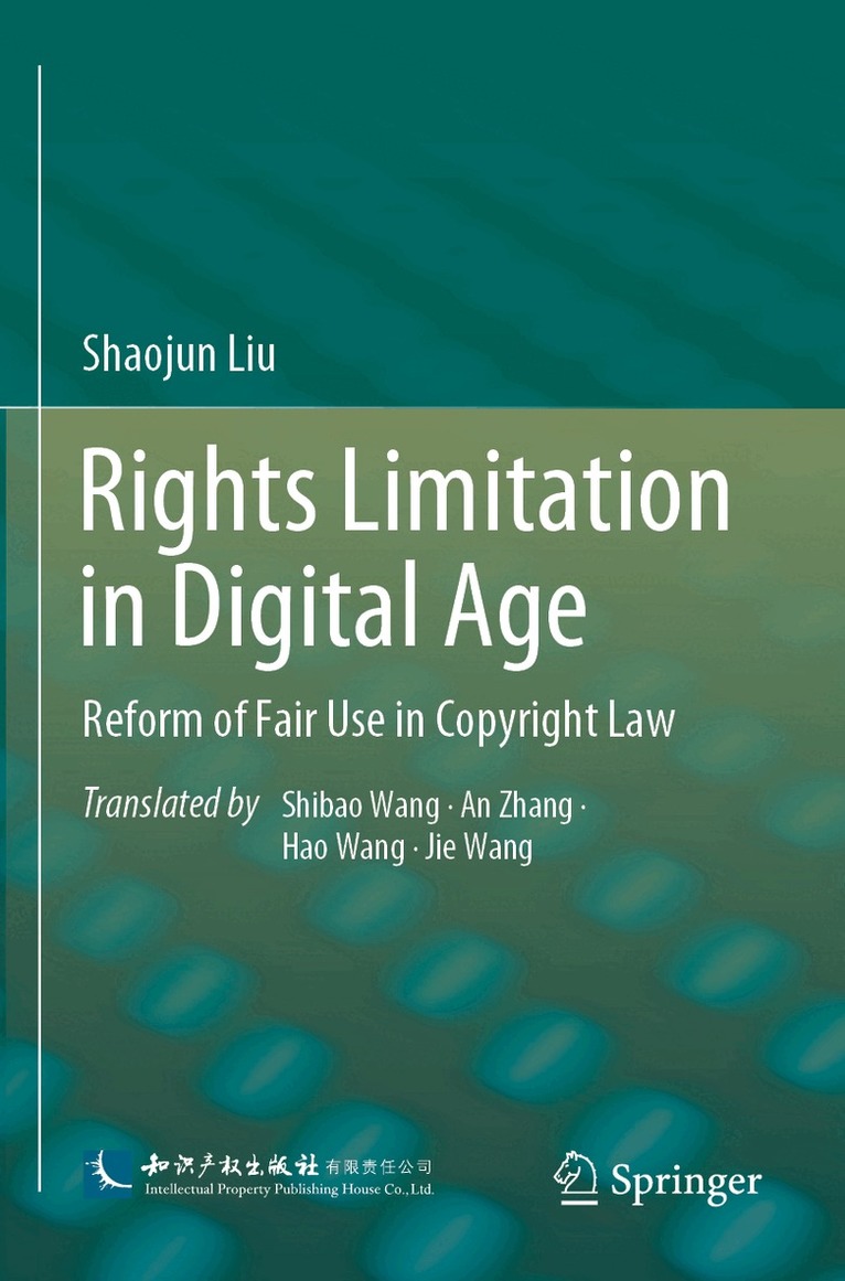 Shaojun Liu - Rights Limitation in Digital Age, Häftad