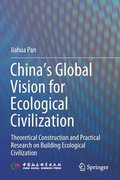 Chinas Global Vision for Ecological Civilization