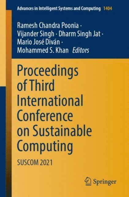 Mohammed S. Khan, Mario Jose Divan, Dharm Singh Jat, Vijander Singh, Ramesh Chandra Poonia - Proceedings of Third International Conference on Sustainable Computing, E-bok