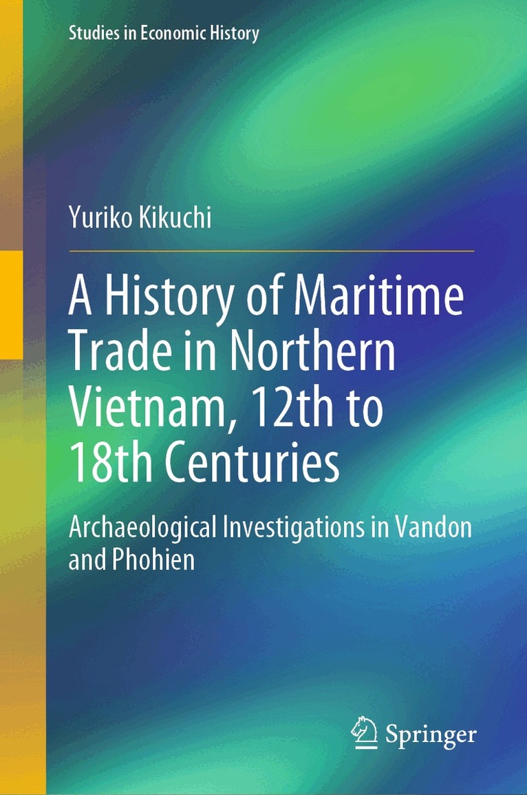 History of Maritime Trade in Northern Vietnam, 12th to 18th Centuries