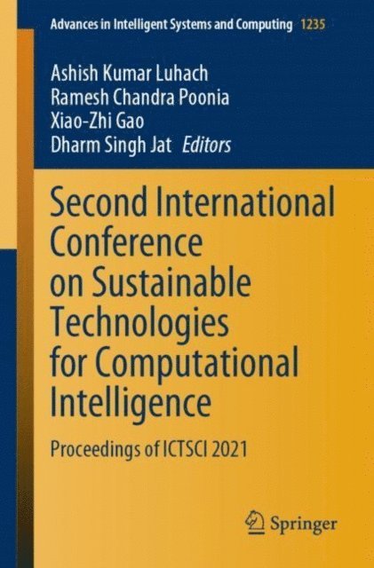 Dharm Singh Jat, Xiao-Zhi Gao, Ramesh Chandra Poonia, Ashish Kumar Luhach - Second International Conference on Sustainable Technologies for Computational Intelligence, E-bok