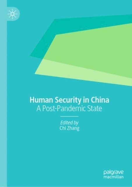 Chi Zhang - Human Security in China, E-bok