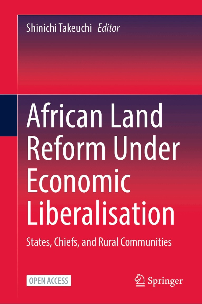 Shinichi Takeuchi - African Land Reform Under Economic Liberalisation, Inbunden. Tillgänglighet: Lägg i varukorg