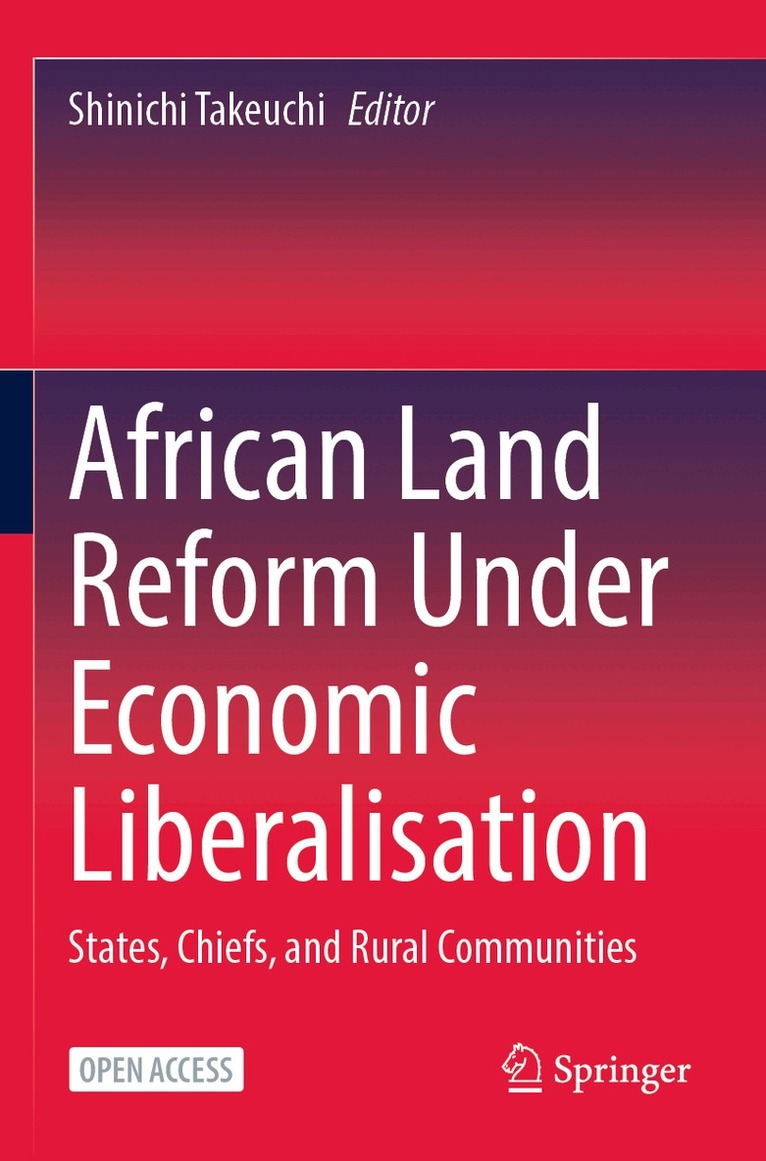 Shinichi Takeuchi - African Land Reform Under Economic Liberalisation, Häftad. Tillgänglighet: Lägg i varukorg