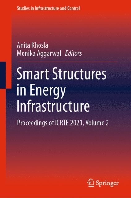 Monika Aggarwal, Anita Khosla - Smart Structures in Energy Infrastructure, E-bok