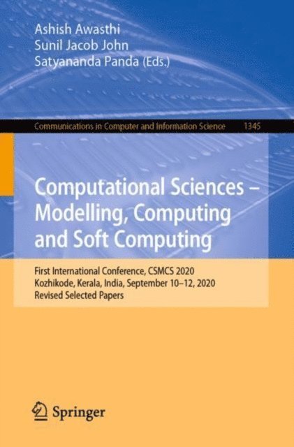 Satyananda Panda, Sunil Jacob John, Ashish Awasthi - Computational Sciences - Modelling, Computing and Soft Computing, E-bok