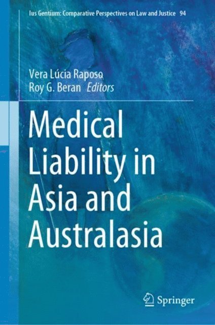 Roy G. Beran, Vera Lucia Raposo - Medical Liability in Asia and Australasia, E-bok