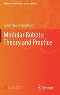 Modular Robots: Theory and Practice
