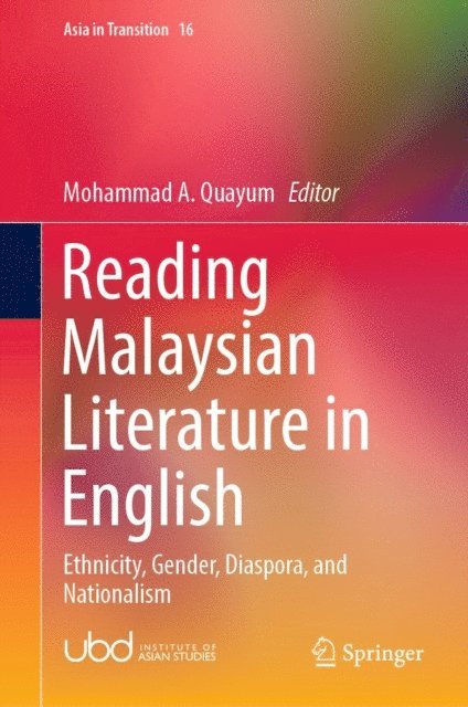 Mohammad A. Quayum - Reading Malaysian Literature in English, E-bok