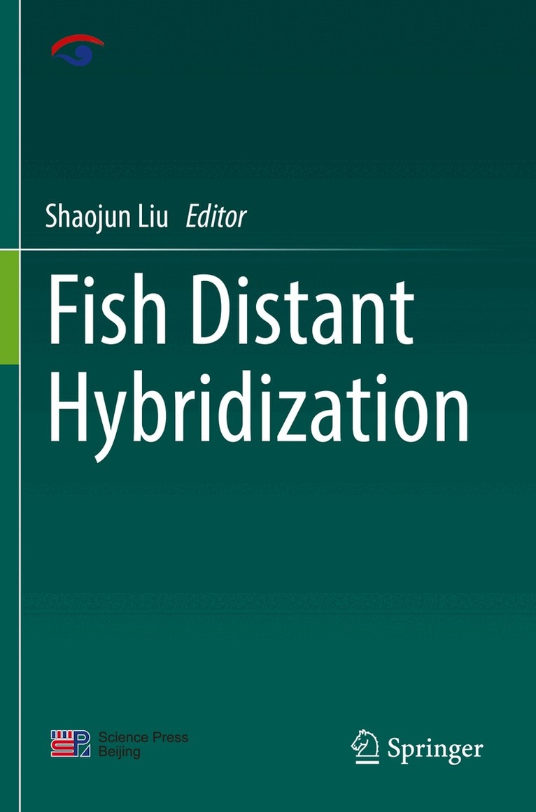 Shaojun Liu - Fish Distant Hybridization, Häftad