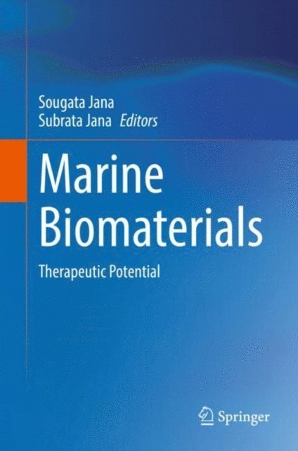 Subrata Jana, Sougata Jana - Marine Biomaterials, E-bok