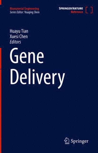 Xuesi Chen, Huayu Tian - Gene Delivery, E-bok
