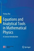 Equations and Analytical Tools in Mathematical Physics