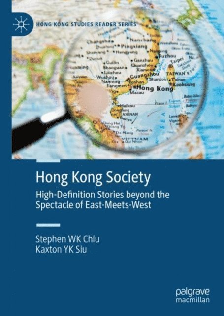 Kaxton YK Siu, Stephen WK Chiu - Hong Kong Society, E-bok