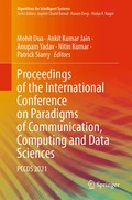 Proceedings of the International Conference on Paradigms of Communication, Computing and Data Sciences