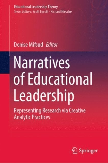Denise Mifsud - Narratives of Educational Leadership, E-bok