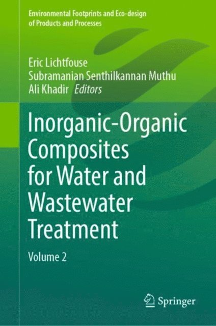 Ali Khadir, Subramanian Senthilkannan Muthu, Eric Lichtfouse - Inorganic-Organic Composites for Water and Wastewater Treatment, E-bok