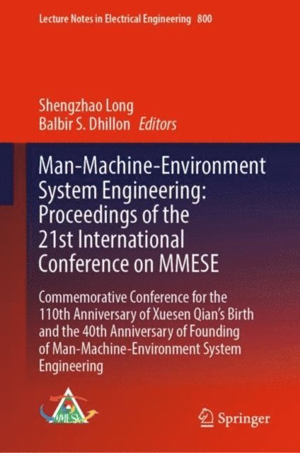 Balbir S. Dhillon, Shengzhao Long - Man-Machine-Environment System Engineering: Proceedings of the 21st International Conference on MMESE, E-bok