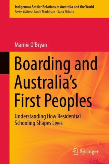 Marnie O'Bryan - Boarding and Australia's First Peoples, E-bok
