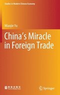 China's Miracle in Foreign Trade