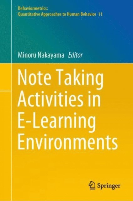 Minoru Nakayama - Note Taking Activities in E-Learning Environments, E-bok