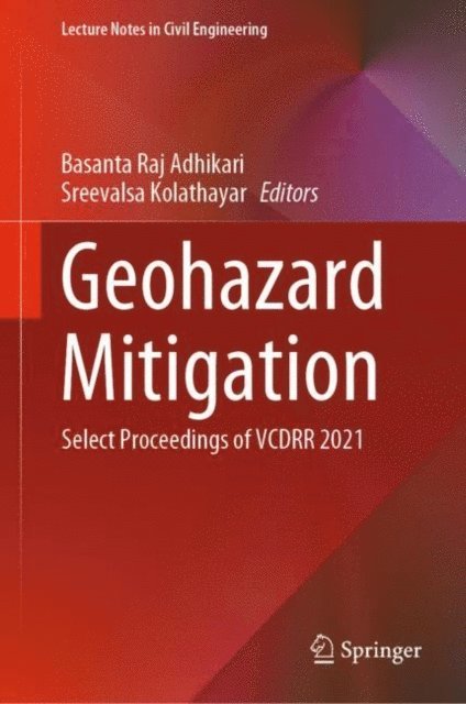 Sreevalsa Kolathayar, Basanta Raj Adhikari - Geohazard Mitigation, E-bok