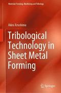 Tribological Technology in Sheet Metal Forming