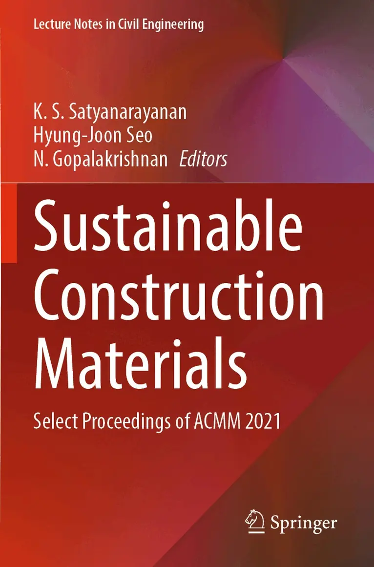 K. S. Satyanarayanan, Hyung-Joon Seo, N. Gopalakrishnan - Sustainable Construction Materials, Häftad. Tillgänglighet: Lägg i varukorg