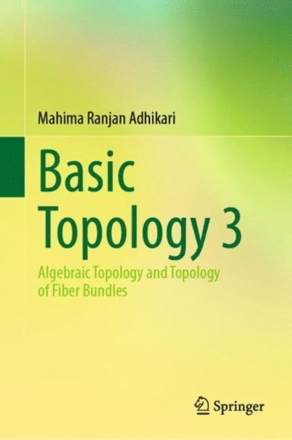 Mahima Ranjan Adhikari - Basic Topology 3, E-bok