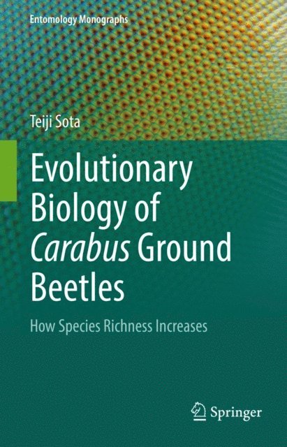 Teiji Sota - Evolutionary Biology of Carabus Ground Beetles, E-bok
