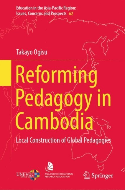 Takayo Ogisu - Reforming Pedagogy in Cambodia, E-bok. Tillgänglighet: Lägg i varukorg
