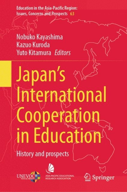 Yuto Kitamura, Kazuo Kuroda, Nobuko Kayashima - Japan's International Cooperation in Education, E-bok
