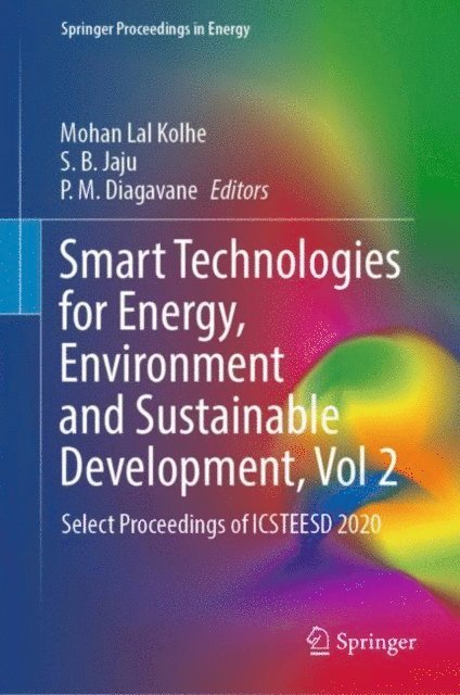 P. M. Diagavane, S. B. Jaju, Mohan Lal Kolhe - Smart Technologies for Energy, Environment and Sustainable Development, Vol 2, E-bok