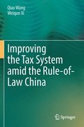 Improving  the Tax System amid the Rule-of-Law China