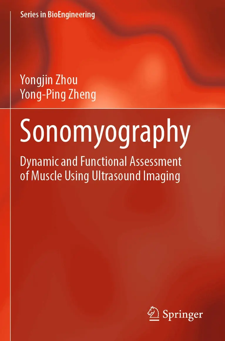 Yongjin Zhou, Yong-Ping Zheng - Sonomyography, Häftad. Tillgänglighet: Lägg i varukorg