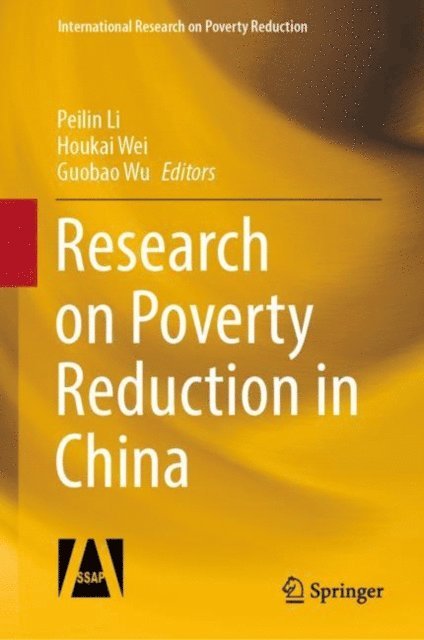 Guobao Wu, Houkai Wei, Peilin Li - Research on Poverty Reduction in China, E-bok