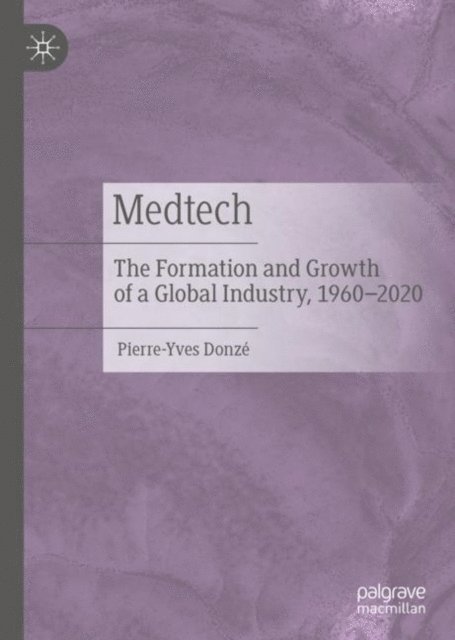Pierre-Yves Donze - Medtech, E-bok
