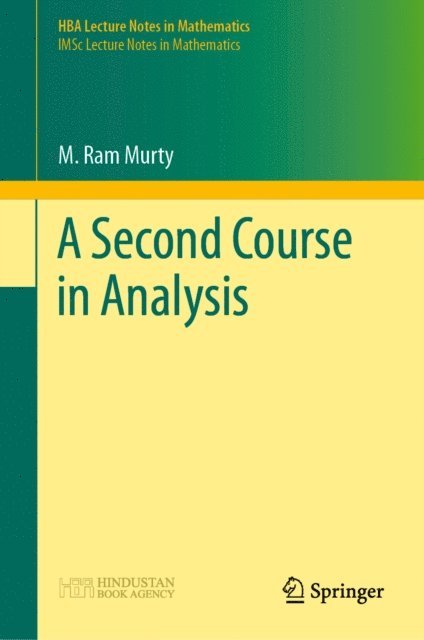 M. Ram Murty - Second Course in Analysis, E-bok