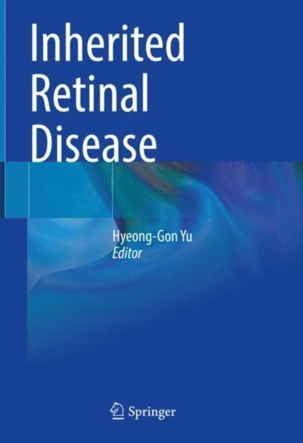 Hyeong-Gon Yu - Inherited Retinal Disease, E-bok