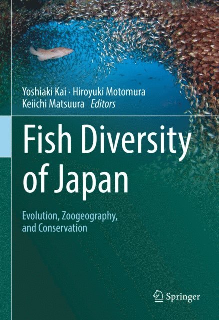 Keiichi Matsuura, Hiroyuki Motomura, Yoshiaki Kai - Fish Diversity of Japan, E-bok. Tillgänglighet: Lägg i varukorg