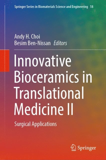 Besim Ben-Nissan, Andy H. Choi - Innovative Bioceramics in Translational Medicine II, E-bok
