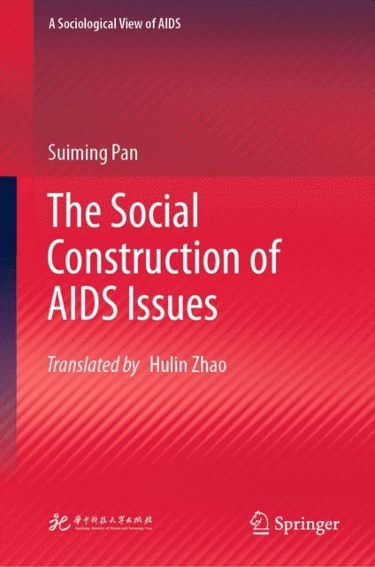 Suiming Pan - Social Construction of AIDS Issues, E-bok