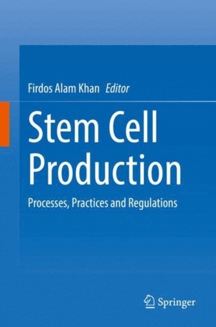 Firdos Alam Khan - Stem Cell Production, E-bok. Tillgänglighet: Lägg i varukorg