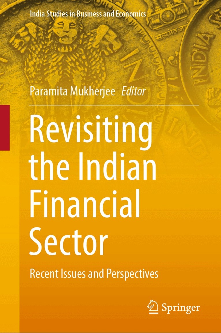 Paramita Mukherjee - Revisiting the Indian Financial Sector, Inbunden. Tillgänglighet: Lägg i varukorg