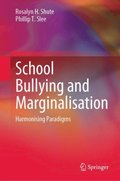 School Bullying and Marginalisation