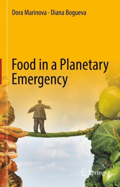 Diana Bogueva, Dora Marinova - Food in a Planetary Emergency, E-bok